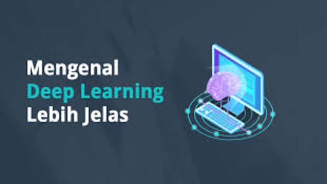 Teknologi Deep Learning dan Aplikasinya